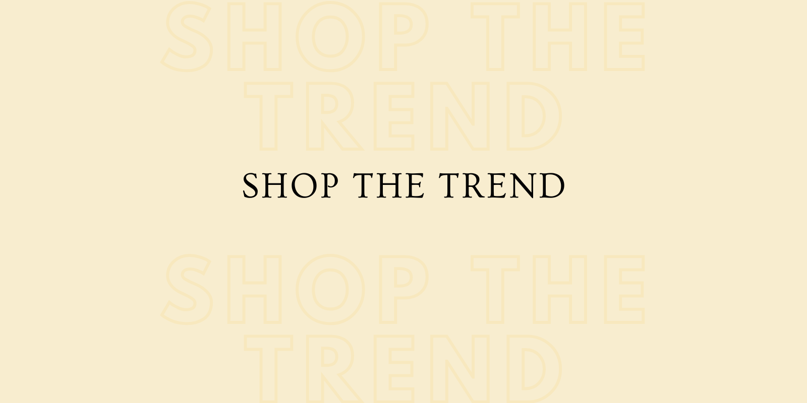 Shop The Trend