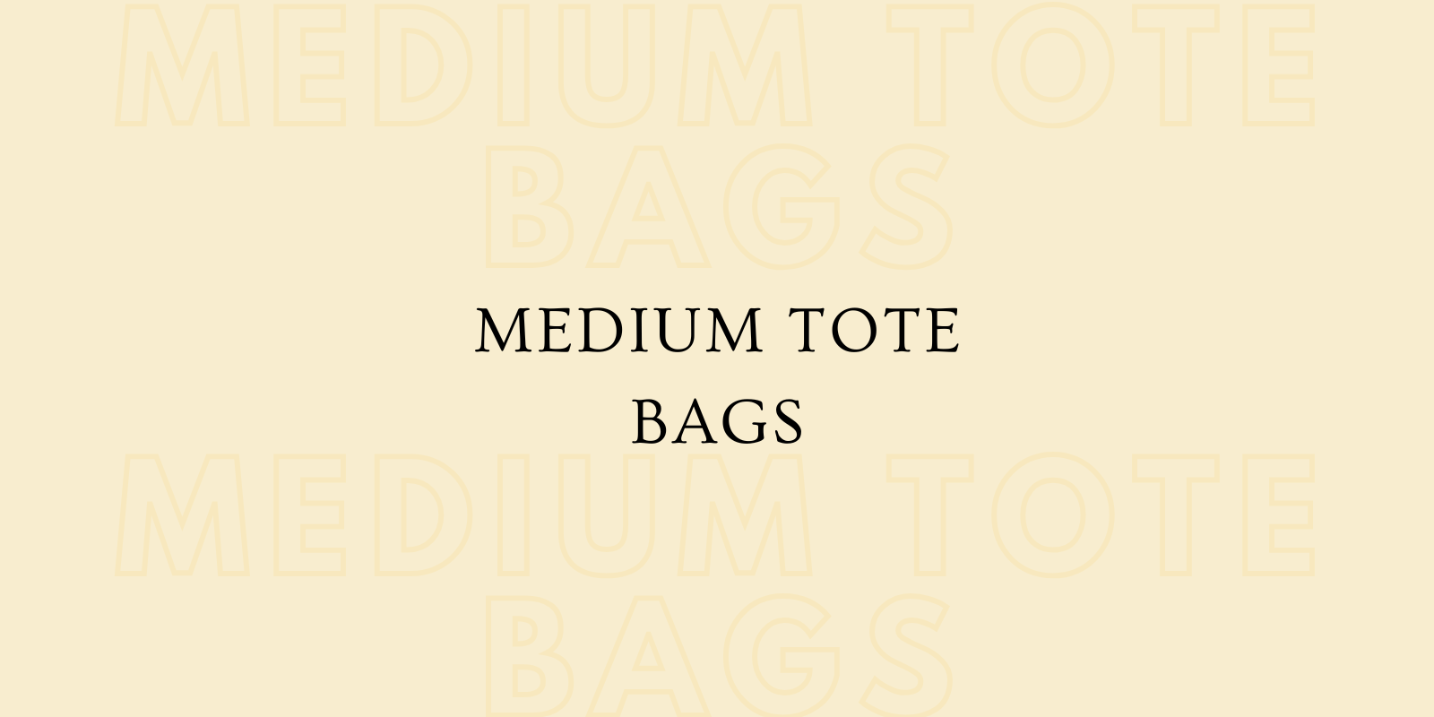 Medium Tote Bags