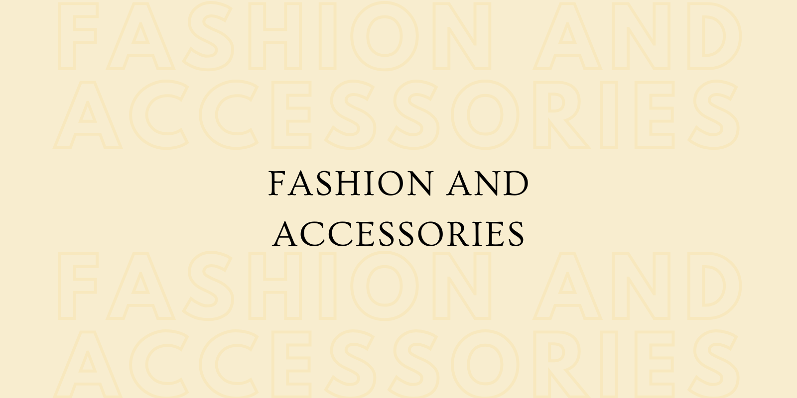 Fashion & Accessories